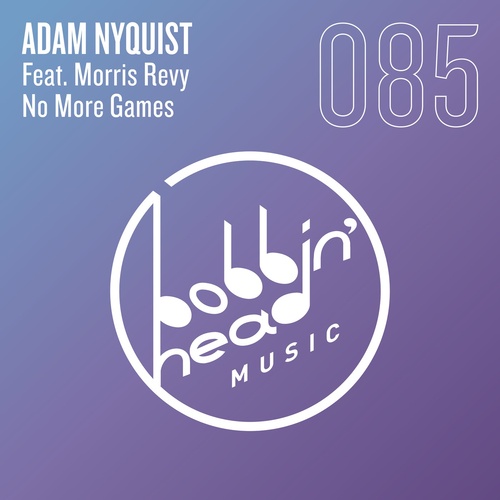 Adam Nyquist - No More Games feat. Morris Revy [BBHM085]